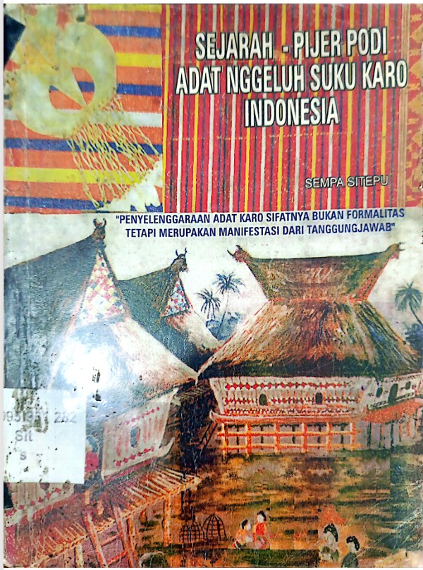 Sejarah - Pijer Podi Adat Nggeluh Suku Karo Indonesia